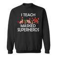 I Teach Masked Superheroes Pumpkin Animals Lovers Pumpkin Sweatshirt