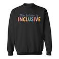The Future Is Inclusive Autism Awareness & Sweatshirt