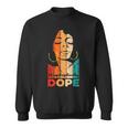 Unapologetically Dope Black Pride Melanin African American Sweatshirt