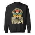 Never Underestimate Dart Player Born In 1994 Dart Darts Sweatshirt