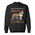 Never Underestimate A Man With A Corgi Dog Lover Sweatshirt