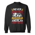 Never Underestimate The Power Of An American Trucker Sweatshirt