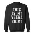 This Is My Veena Veena Player Sweatshirt