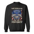 Veteran Of The United States Air Force Soldier Vet Day Gift Sweatshirt