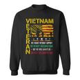 Veteran Vets Vietnam Veteran We Fought Without Support We Weren’T Welcome Veterans Sweatshirt