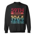 Vintage 1964 59 Year Old Limited Edition 59Th Birthday Sweatshirt