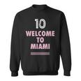 Welcome To Miami 10 - Goat Sweatshirt