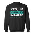 Yes I'm Visually Impaired Braille Blind Awareness Vision Sweatshirt