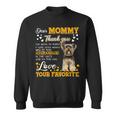 Yorkie Dear Mommy Thank You For Being My Mommy Sweatshirt
