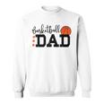 Basketball Dad Sport Lovers Happy Fathers Day Sweatshirt