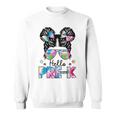 First Day Of Prek Hello Prek Girls Teacher Messy Bun Sweatshirt