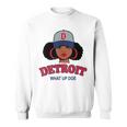 Funny Black Girl Detroit 313 What Up Doe Black Girl Funny Gifts Sweatshirt
