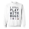 Debugging Team Still Play With Bugs Ninja Development Sweatshirt
