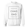 The Giga Chad Dad For New Dads Best Chad Dad To Be Sweatshirt