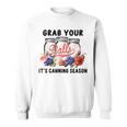 Grab Your Balls Its Canning Season Canning Vintage Sweatshirt
