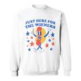Hot Dog Im Just Here For The Wieners 4Th Of July Funny Sweatshirt