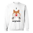 I Love Corgi Butts Sweatshirt