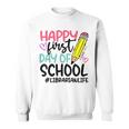 Librarian Happy First Day Of School Funny Back School Sweatshirt