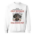 Never Underestimate An Old Woman With A Dachshund Sweatshirt