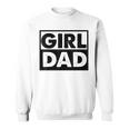 Vintage Girl Dad Proud Men Daddy Father Of Girl Dad Sweatshirt