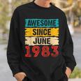 40 Year Old Awesome Since June 1983 40Th Birthday Gifts Sweatshirt Gifts for Him