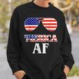 4Th Of July Patriotic Funny Merica Af Patriotic Funny Gifts Sweatshirt Gifts for Him