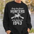 80 Year Old Deer Hunter Hunting 1943 80Th Birthday Sweatshirt Gifts for Him