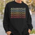 Adairsville Georgia Adairsville Ga Retro Vintage Text Sweatshirt Gifts for Him