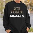 Air Force Grandpa Military Family Gift Air Force Family Sweatshirt Gifts for Him