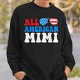 All American Mimi American Flag 4Th Of July Patriotic Sweatshirt Gifts for Him