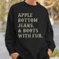 Apple Bottom Jeans And Boots With Fur Sweatshirt Gifts for Him