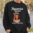 Aquarius Queen Wake Pray SlaySweatshirt Gifts for Him