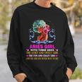 Aries Girl Has Three Sides Birthday Aries Funny Gifts Sweatshirt Gifts for Him