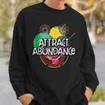 Attract Abundance Humanity Positive Quotes Kindness Sweatshirt Gifts for Him