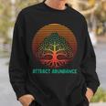 Attract Abundance Positive Quotes Kindness Sweatshirt Gifts for Him