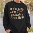 Back To School Its Me Hi Im The Librarian Summer Reading Sweatshirt Gifts for Him