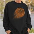 Basketball Player Sports Lover Ball Game Basketball Funny Gifts Sweatshirt Gifts for Him