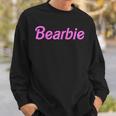 Bearbie Bearded Men Funny Quote Sweatshirt Gifts for Him