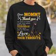 Beauceron Dear Mommy Thank You For Being My Mommy Sweatshirt Gifts for Him