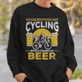 Beer Bicyclist Weekend Forecast Cycling With A Chance Of Beer Sweatshirt Gifts for Him