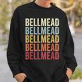 Bellmead Texas Bellmead Tx Retro Vintage Text Sweatshirt Gifts for Him