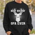 Best Buckin Opa Ever Hunting Hunter Fathers Day Gift Sweatshirt Gifts for Him