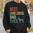 Best Cane Corso Dad Ever Dog Daddy Fathers Day Sweatshirt Gifts for Him