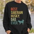 Best Siberian Husky Dad Ever Dog Daddy Fathers Day Sweatshirt Gifts for Him