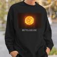 Betelgeuse Giant Star Orion Constellation Galaxy Sweatshirt Gifts for Him