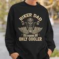 Biker Dad Motorcycle Fathers Day For Funny Father Biker Sweatshirt Gifts for Him