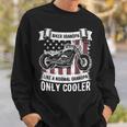 Biker Grandpa Ride Motorcycles Motorcycle Lovers Rider Gift Gift For Mens Sweatshirt Gifts for Him