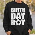 Birthday Boy Soccer Player Striker Goalie Goalkeeper Kids Soccer Funny Gifts Sweatshirt Gifts for Him
