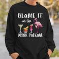 Blame It On The Drink Package Cruise Vacation Cruising Sweatshirt Gifts for Him