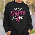 Breast Cancer Awareness No One Fight Alone Month Pink Ribbon Sweatshirt Gifts for Him